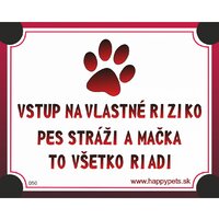 Tabuľka - pes stráži a mačka to všetko riadi